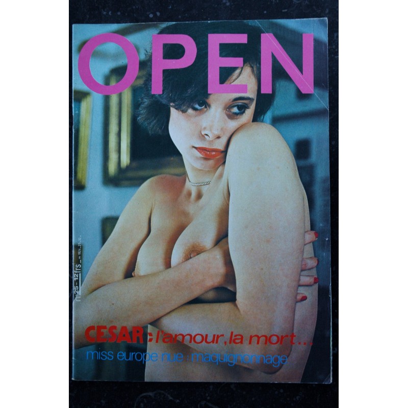 OPEN  N° 25  CESAR : l'amour la mort - Miss Europe nue - Photos J Waler H Homayer R Dips