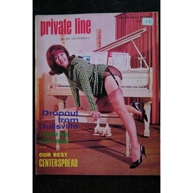 Private Line  Vol. 1 n° 8  -1968 - RARE - Dropout from Dullsville - chest of bare beauties - Erotic Vintage 70 pages