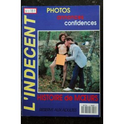 L'Indécent  n°  3  - 1990 -  Histoires de Moeurs - Photos X - Histoires vécues  - Confidences - Annonces - Adultes