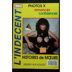 L'Indécent  n°  5  - 1988 -  Histoires de Moeurs - Photos X - Histoires vécues  - Confidences - Annonces - Adultes