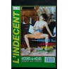 L'Indécent  n°  6  - 1988 -  Histoires de Moeurs - Photos X - Histoires vécues  - Confidences - Annonces - Adultes