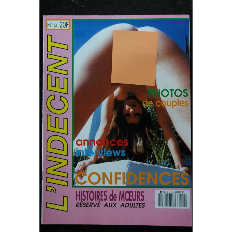 L'Indécent  n°  14  - 1989 -  Histoires de Moeurs - Photos X - Histoires vécues  - Confidences - Annonces - Adultes
