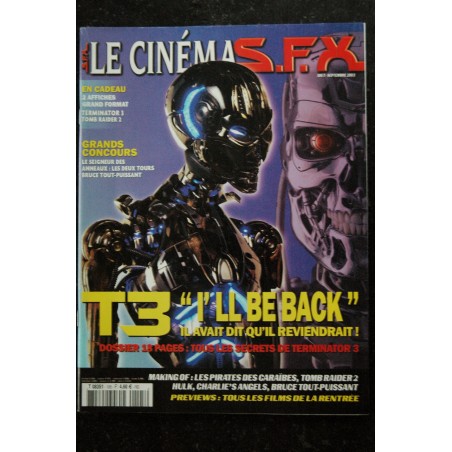 SFX 105 - T3 I'll be back - Terminator 3 - Les pirates des caraïbes + Affiches - 80 pages - 2003 08 SFX 105 - T3 I'll be back - Terminator 3 - Les pirates des caraïbes + Affiches - 80 pages - 2003 08