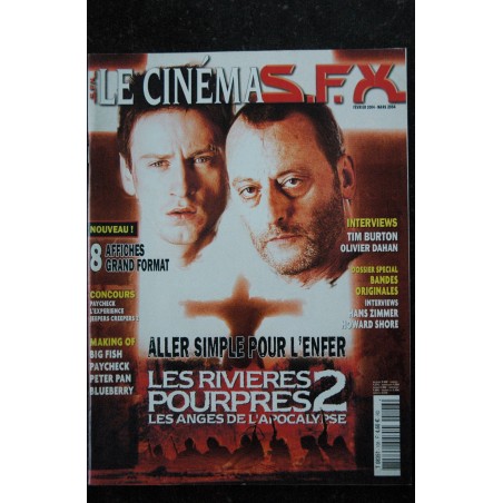 SFX 108 - Les rivières pourpres 2 - Olivier Dahan - Tim Burton + Affiches - 80 pages - 2004 02 SFX 108 - Les rivières pourpres 2 - Olivier Dahan - Tim Burton + Affiches - 80 pages - 2004 02