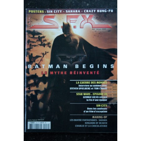 SFX 116 - BATMAN BEGINS Le mythe réinventé - SIN CITY + Affiches - 80 pages - 2005 06 SFX 116 - BATMAN BEGINS Le mythe réinventé - SIN CITY + Affiches - 80 pages - 2005 06