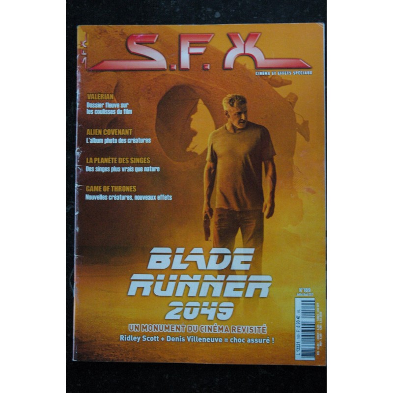 SFX 189  - Blafde Runner 2049 - Valérian - Alien Covenant    - 80 pages - 2017 07