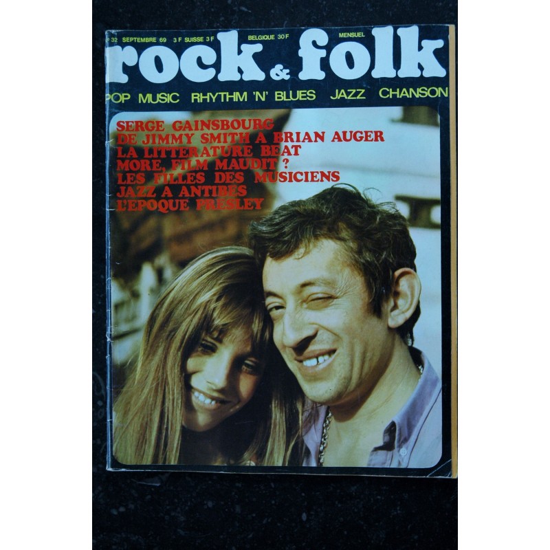 ROCK & FOLK 032 SEPTEMBRE 1969 COVER SERGE GAINSBOURG JANE BIRKIN + INTERVIEW ROLLING STONES CHUCK BERRY MORE FILM MAUDIT