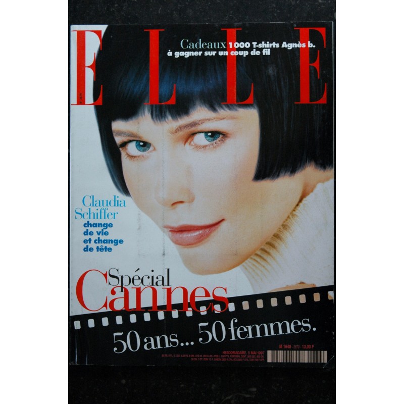 ELLE 2679  5 mai 1997 Claudia Schiffer Cover + 6 p.  - Cannes 50 ans 50 Femmes - 174 pages