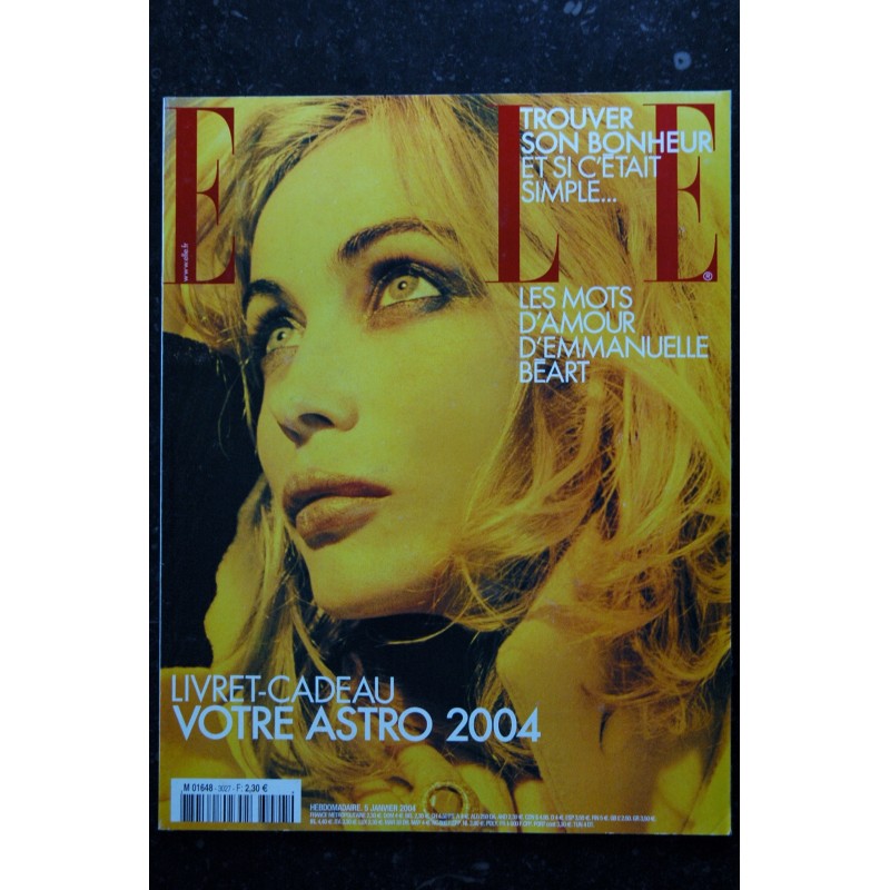 ELLE 3027   6 janvier 2004  Emmanuelle Béart Cover + 8 p.  - Sofia Coppola - Isabelle Eberhardt - 118 pages