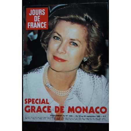 JOURS DE FRANCE  1446  18 au 24 sept. 1982   Grace de Monaco -  Supplément - 36 pages