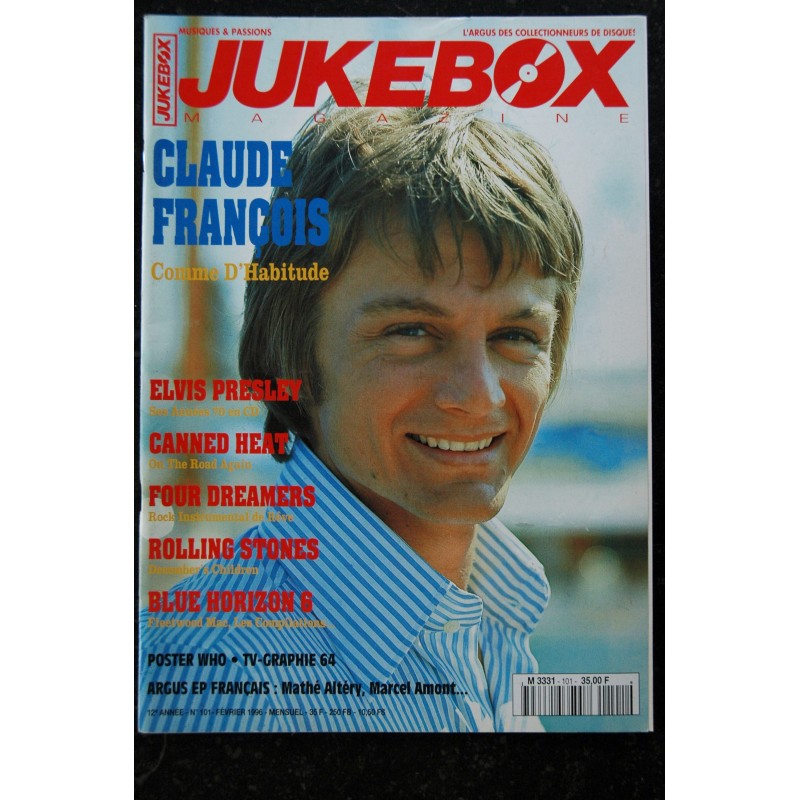 JUKEBOX  101  1996 02 - Claude François - Presley Canned Heat Four Dreamers Stones Blue Horizon 6 - Poster Who - 84 pages