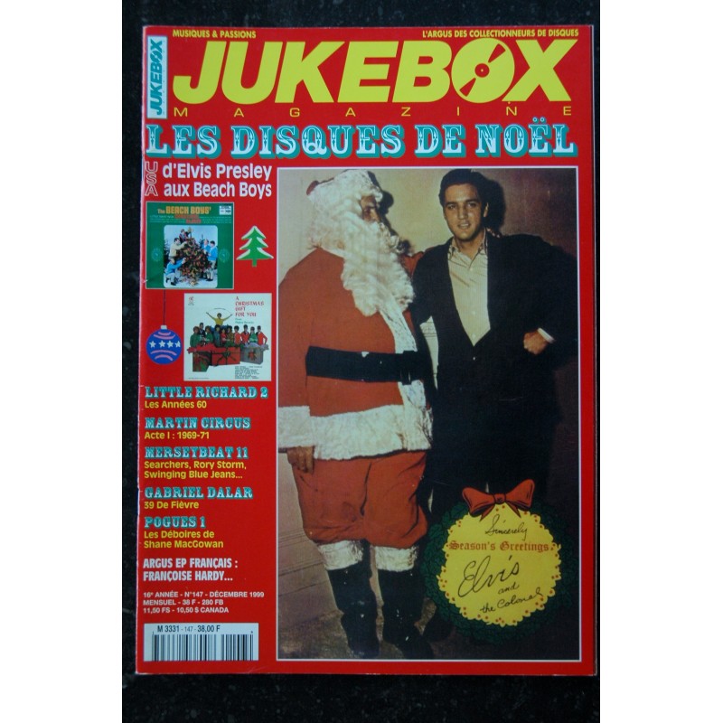 JUKEBOX  147  1999 12  - Les disques de Noël - Elvis Beach Boys - Little Richard  Martin Circus  - Poster Elvis - 84 pages