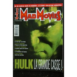 Ciné Fantastique MAD MOVIES  n°154  2003 06  HULK Darkness Haute Tension Nuits de Terreur ONG BAK Steve Wang