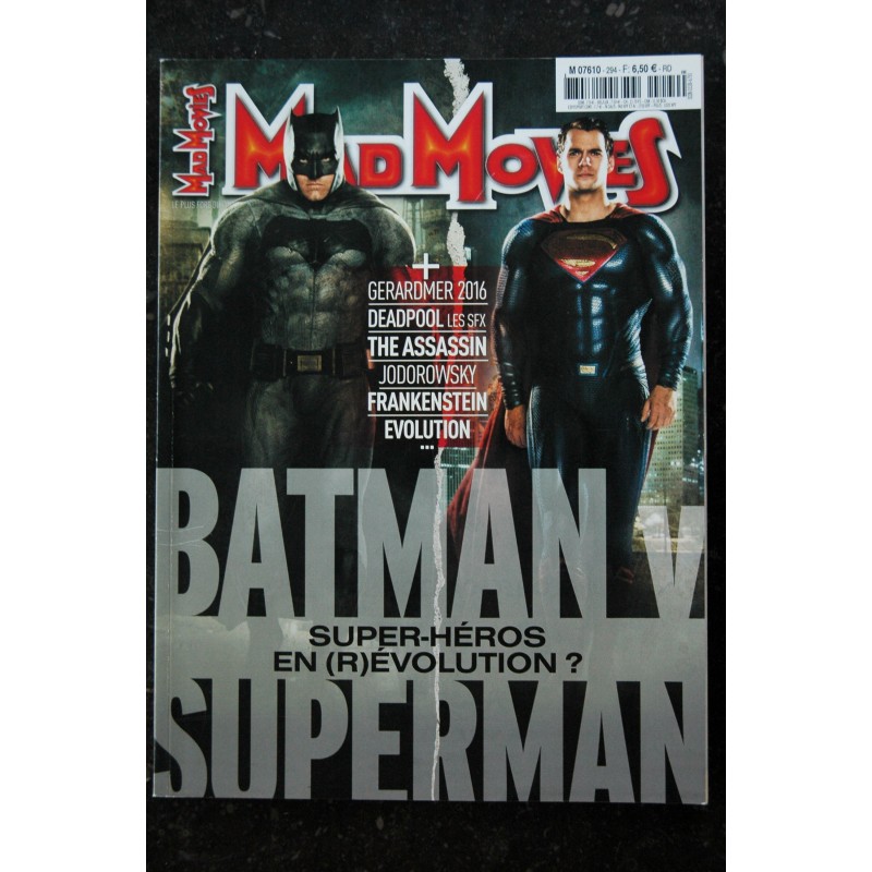 Ciné Fantastique MAD MOVIES  n°294  2016 03 - BATMAN - SUPERMAN - Deadpool - The Assassin - Frankenstein - 100 pages