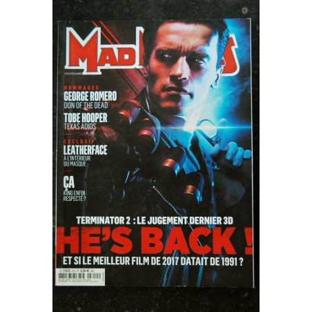 Ciné Fantastique MAD MOVIES  n°310  2017 09 - TERMINATOR 2 3D - George Romero - Tobe Hooper - ça  - 100 pages