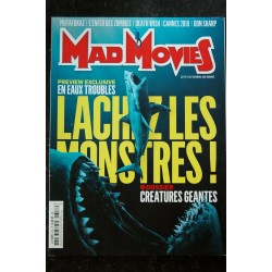 Ciné Fantastique MAD MOVIES  n°318  2018 05 - LACHEZ LES MONSTRES - Mutafukaz - Death Wish - Don Sharp  - 100 pages