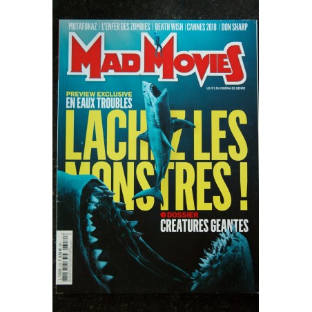 Ciné Fantastique MAD MOVIES  n°318  2018 05 - LACHEZ LES MONSTRES - Mutafukaz - Death Wish - Don Sharp  - 100 pages