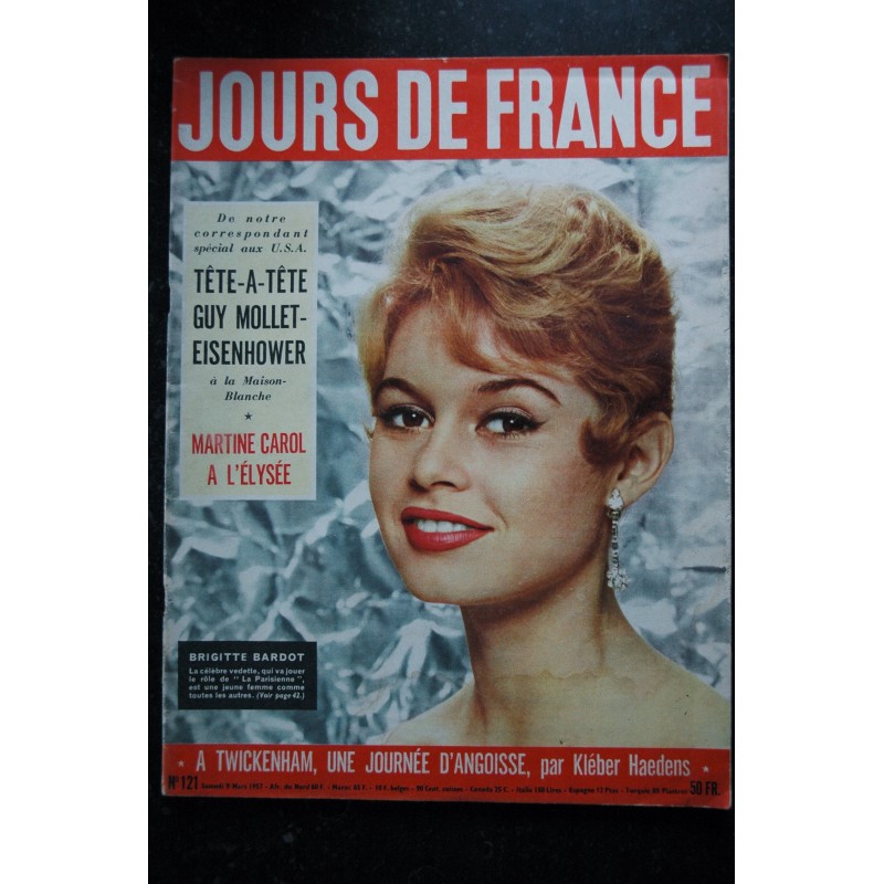 JOURS DE FRANCE   121  9 mars 1956  B. BARDOT cover + 7 p. - RARE - Martine Carol à l'Elysée - 72 pages