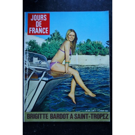 JOURS DE FRANCE   919   1 août 1972  B. BARDOT cover + 5 p. photos couleurs - Mac Cartney - Natalie Wood -  112 pages