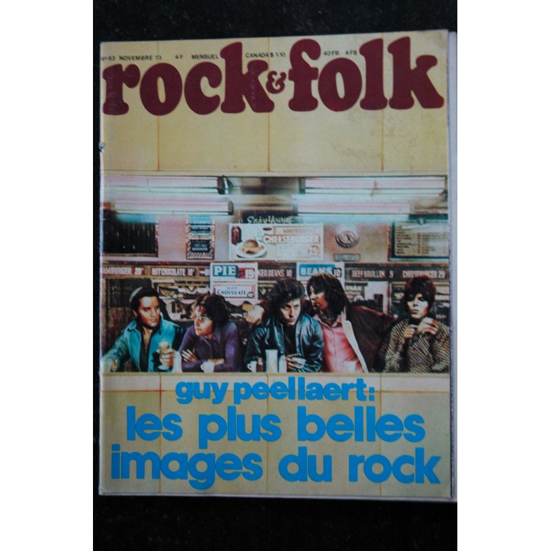 ROCK & FOLK 082 n° 82 NOVEMBRE 1973 COVER GUY PEELLAERT LES PLUS BELES IMAGES DU ROCK