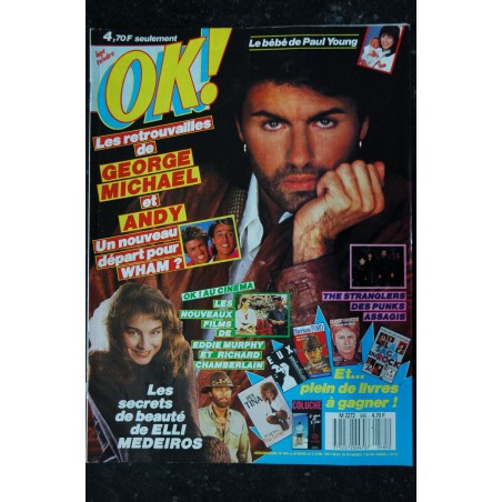 OK ! âge tendre 585 1987 COVER GEORGE MICHAEL & ANDY WHAM ELLI MEDEIROS THE STRANGLERS HARRISON FORD