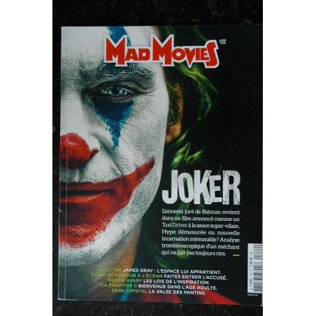 Ciné Fantastique MAD MOVIES  n°332  2019 09 - JOKER - Ad Astraz - Charles Manson - Roger Avary - Dark Crystal   - 116 pages
