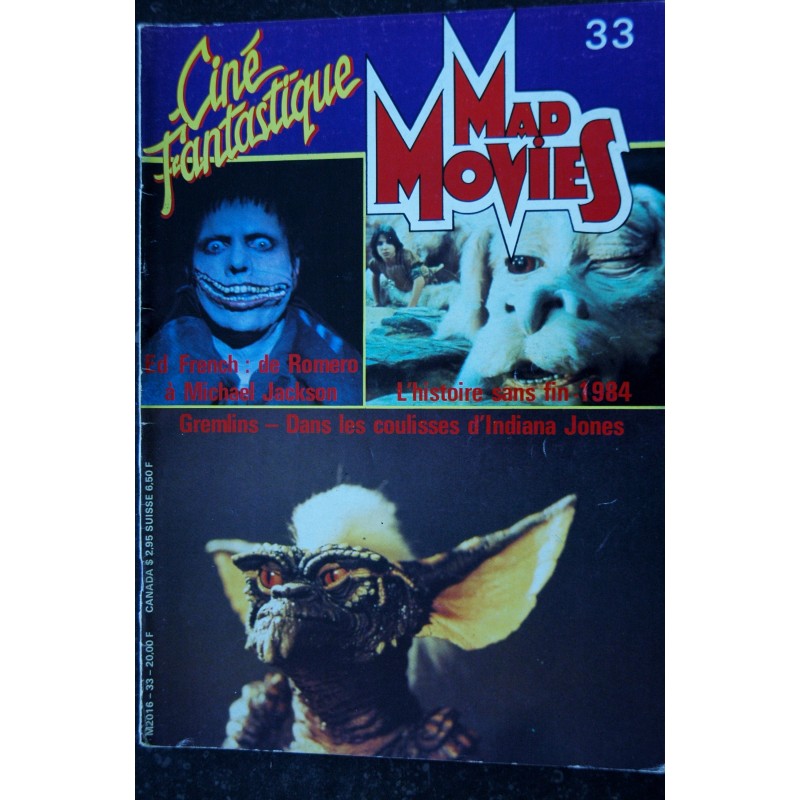 Ciné Fantastique MAD MOVIES  n° 33  * 1984 *  Histoire sans fin 1984  Gremlins Indiana Jones Ed French