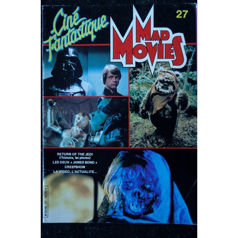 Ciné Fantastique MAD MOVIES  n° 27  * 1983 *  RETURN OF THE JEDI  JAMES BOND  CREEPSHOW