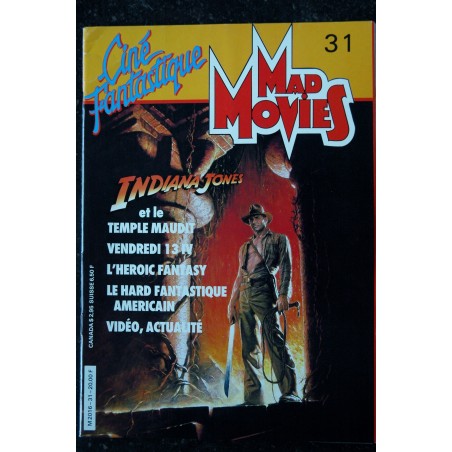 Ciné Fantastique MAD MOVIES  n° 31  * 1984 *  INDIANA JONES TEMPLE MAUDIT  Le Hard Fantastique Américain