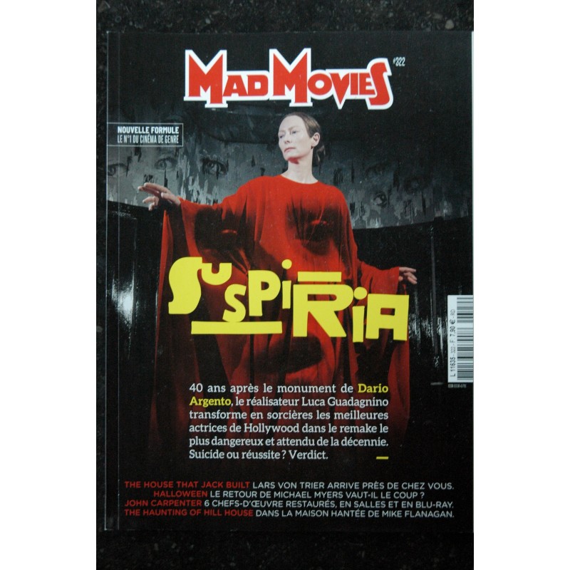 Ciné Fantastique MAD MOVIES  n°322 OCTOBRE 2018 SUSPIRIA DARIO ARGENTO MEILLEURS ACTRICES DE HOLLYWOOD DANS LE REMARKE