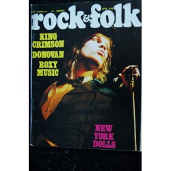 ROCK & FOLK 084 JANVIER 1974 KING CRIMSON DONOVAN ROXY MUSIC NEW YORK DOLLS DAVID JO HANSEN CLAUDE NOUGARO