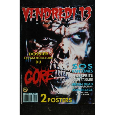 VENDREDI 13 n° 15 GORE SOS Fantomes Brain Dead + 2 POSTERS VENDREDI 13 n° 15 GORE SOS Fantomes Brain Dead + 2 POSTERS