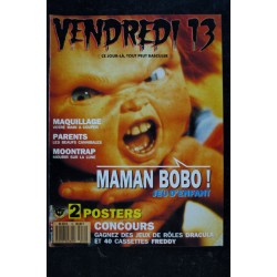 VENDREDI 13  n°  10  MAMAN BOBO  les beaufs cannibales MOONTRAP  + 2 POSTERS