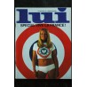 LUI 077 JUIN 1970 COVER MARIE FRANCE BOYER NUDE INTERVIEW ROGER PEYREFITTE CLAUDE LELOUCHE CHARME PIN-UP ASLAN