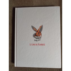 EO PLAYBOY 40 ANS - QUARANTE ANS - Editions HORS COLLECTION - 1996 - 468 PAGES Relié hardcover jaquette