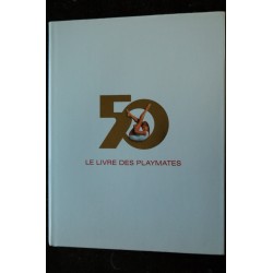 EO Le Livre des Playmates 50 - Editions HORS COLLECTION - 1997 - 384 Pages Relié hardcover