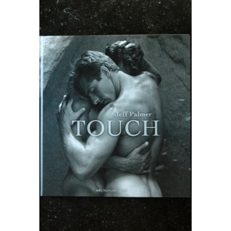 EO TOUCH * Jeff Palmer * Bruno Gmunder verlag GmbH * 2007 * 98 pages Relié hardcover EO TOUCH * Jeff Palmer * Bruno Gmunder verlag GmbH * 2007 * 98 pages Relié hardcover