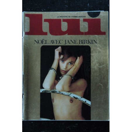 LUI 131 1974 DECEMBRE COVER JANE BIRKIN ENTIEREMENT NUE TOTALY NUDE SERGE GAINSBOURG JEAN GABIN 1974