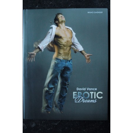 EO EROTIC DREAMS  *  David Vance  * Bruno Gmunder verlag GmbH *  2010  * 144 pages Relié hardcover jaquette