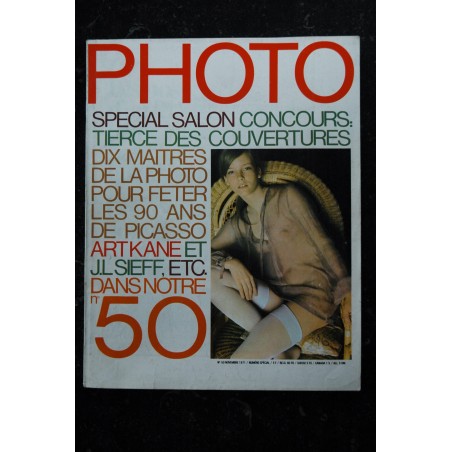 PHOTO 50 ART KANE JEANLOUP SIEFF LE NU DE LANCASTER PICASSO DAVID DOUGLAS DUCAN