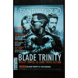 L'écran fantastique n°249 Décembre 2004  BLADE TRINITY - The Grudge - Les 4 Fantastiques - G. del Toro - Pas de Poster