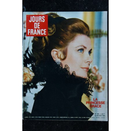 JOURS DE FRANCE 698 1968 03 - La princesse GRACE - Françoise Giroud - Sheila pub - 244 pages JOURS DE FRANCE 698 1968 03 - La princesse GRACE - Françoise Giroud - Sheila pub - 244 pages