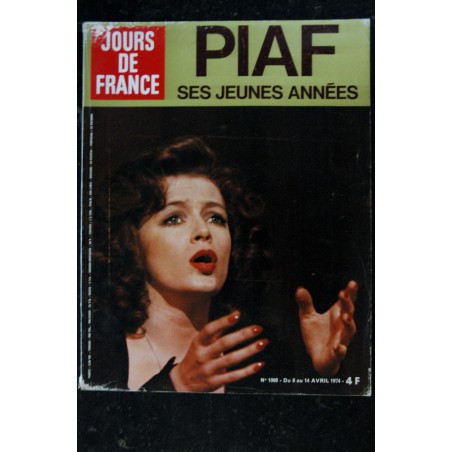 JOURS DE FRANCE 982 1973 10 Edith PIAF 10 ans déjà - Fernand Raynaud - J Lemmon - Scherrer Laroche (- Salon Auto - 248 pages JOURS DE FRANCE 982 1973 10 Edith PIAF 10 ans déjà - Fernand Raynaud - J Lemmon - Scherrer Laroche (- Salon Auto - 248 pages