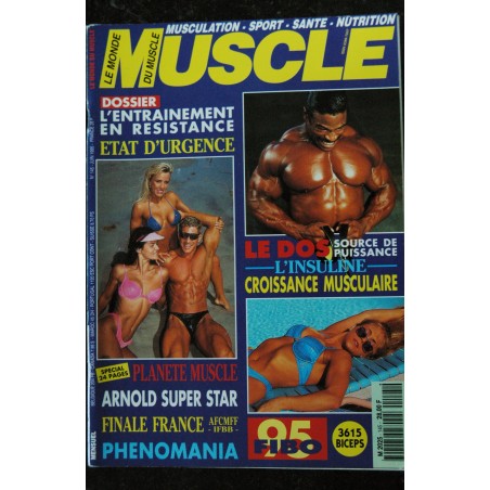 le monde du MUSCLE n°145  1995 06 - Arnold Schwarzenegger - Phenomania Roxanne Papilloud - Chuck Quinlan - 188 pages