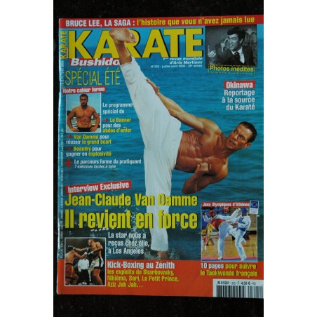 KARATE bushido n°325  2004 07 - JC Van Damme - Le Banner - Beaudry - Okinawa la source du karaté - 124 pages