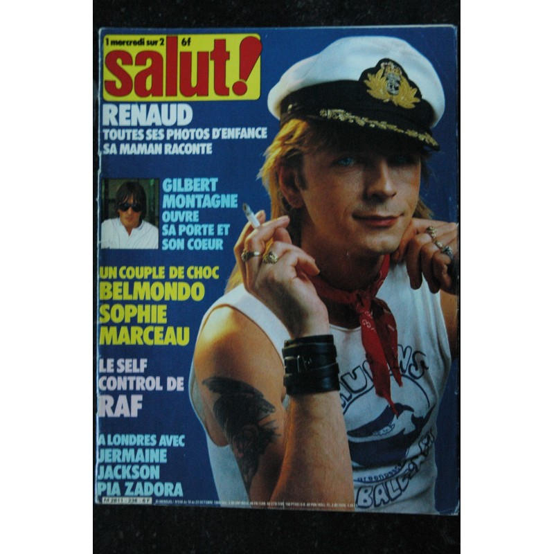 SALUT ! 236 OCTOBRE 1984 COVER RENAUD 6 PAGES + POSTER ACDC FRANCE GALL GILBERT MONTAGNE RAF SOPHIE MARCEAU JERMAINE JACKSON