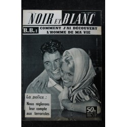 NOIR ET BLANC  706  *  12 septembre 1958  *  Brigitte Bardot - comment j'ai découvert l'homme de ma vie