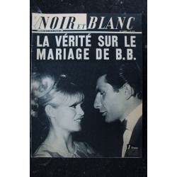 NOIR ET BLANC  1116  * 21 au 27 juillet 1966  *    Brigitte Bardot - La vérité sur le mariage de B.B.