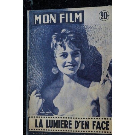 Mon film  n° 532  * octobre 1956  * la lumière d'en face COVER BRIGITTE BARDOT + 9 pages