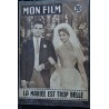 Mon film  n° 554  * avril 1957  *  La mariée est trop belle  COVER BRIGITTE BARDOT + 5 pages